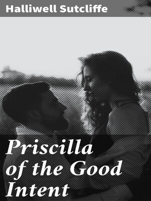 cover image of Priscilla of the Good Intent